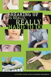 Natalie Standiford - Breaking Up Is Really, Really Hard to Do.