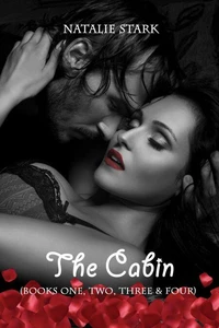 The Cabin (Books One, Two, Three &amp; Four)