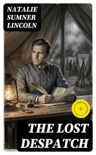 The Lost Despatch