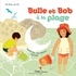 Natalie Tual - Bulle et Bob  : Bulle et Bob à la plage. 1 CD audio