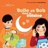 Natalie Tual et Gilles Belouin - Bulle et Bob  : Bulle et Bob dans la cuisine. 1 CD audio
