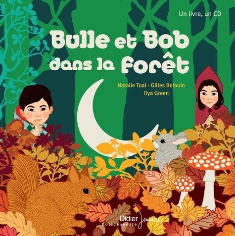 Bulle et Bob  Bulle et Bob dans la forêt -  avec 1 CD audio