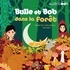 Natalie Tual et Gilles Belouin - Bulle et Bob  : Bulle et Bob dans la forêt.