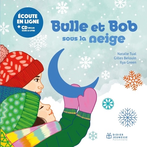 Bulle et Bob  Bulle et Bob sous la neige -  avec 1 CD audio