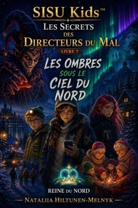 Les Ombres sous le Ciel du Nord