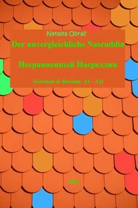 Der unvergleichliche Nasruddin / Несравненный Насреддин