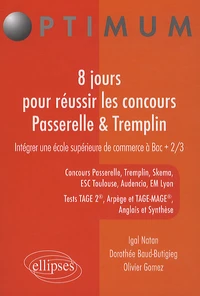 8 jours pour réussir les concours Passerelle & Tremplin
