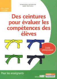 Des ceintures pour évaluer les compétences des élèves