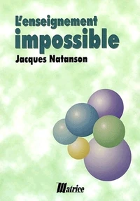 L'enseignement impossible
