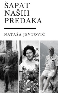  Nataša Jevtović - Šapat naših predaka.
