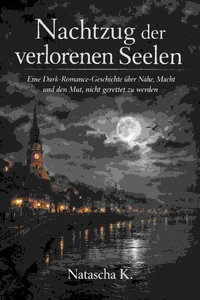 Nachtzug der verlorenen Seelen