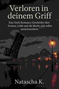 Verloren in deinem Griff