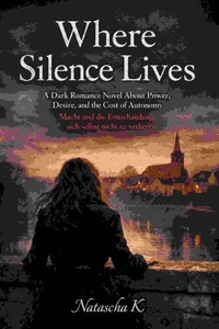 Where Silence Lives