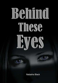 Behind These Eyes