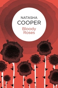 Natasha Cooper - Bloody Roses.