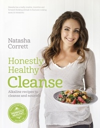 Natasha Corrett - Honestly Healthy Cleanse.