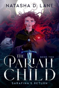 The Pariah Child  Sarafina's Return