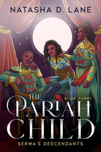 The Pariah Child  Serwa's Descendants