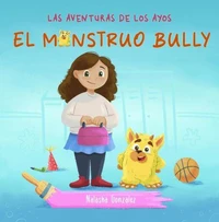 El Monstruo Bully