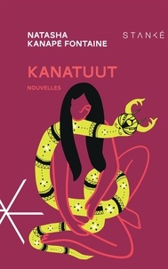 Natasha Kanapé Fontaine - Kanatuut - La chasseresse.