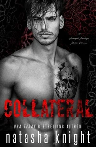 Collateral: an Arranged Marriage Mafia Romance