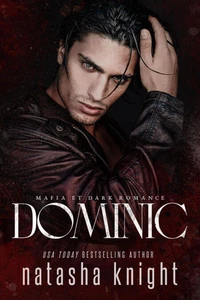 Dominic : Mafia et Dark Romance