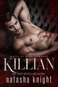 Killian : Mafia et Dark Romance