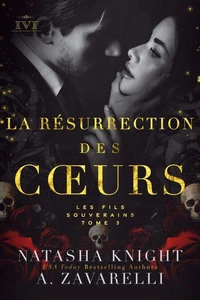 La Résurrection des cœurs : Les Fils Souverains