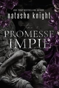  Natasha Knight - Promesse impie - Unholy Union Romantic Duet, #1.