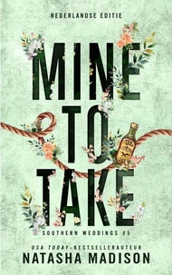 Mine To Take