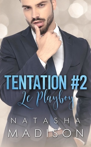 Tentation Tome 2 Le playboy