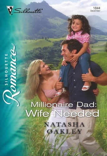 Natasha Oakley - Millionaire Dad: Wife Needed.