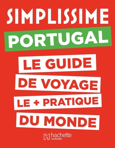 Simplissime Portugal. Le guide de voyage le + pratique du monde