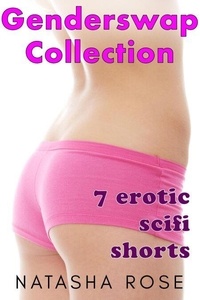 Genderswap Collection: 7 Erotic Scifi Shorts