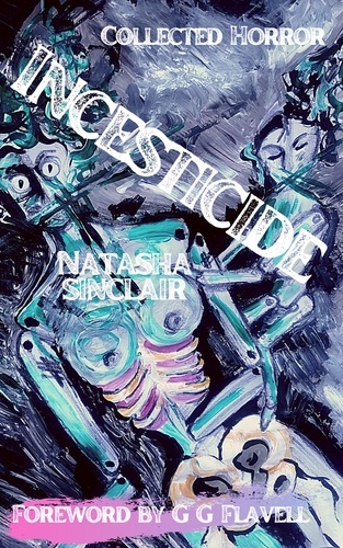  Natasha Sinclair - Incesticide.