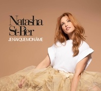 Natasha St-Pier - Je n’ai que mon âme. 1 CD audio