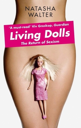 Living Dolls. The Return of Sexism