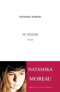 Natashka Moreau - Se hisser.