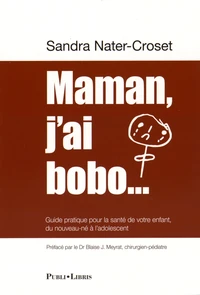 Maman, j'ai bobo...