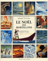Nathaële Vogel et Frédéric Toussaint - Le Noël des hortillons.