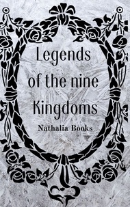 Nathalia Books - Legends of the nine Kingdoms - The Necromancer, #0.1.