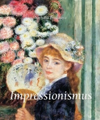 Nathalia Broadskaya - Impressionismus.