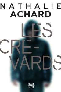 Nathalie Achard - Les Crevards.