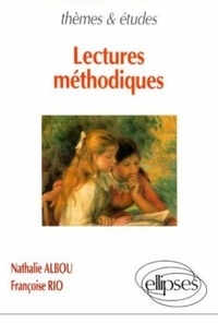 Nathalie Albou et Françoise Rio - Lectures méthodiques.