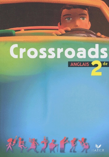 Nathalie Assou et Violène Cuvillier-Diedrich - Anglais 2nde Crossroads.