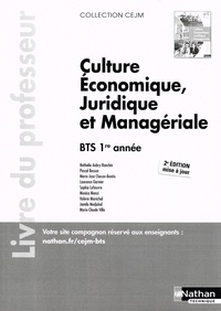 Nathalie Aubry-Ranchin et Pascal Besson - Culture économique, juridique et managériale BTS 1re année - Livre du professeur.