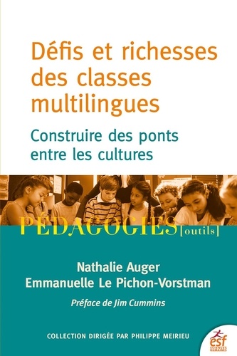 Défis et richesses des classes multilingues. Construire des ponts entre les cultures