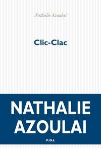 Téléchargement gratuit des manuels d'anglais Clic-clac par Nathalie Azoulai ePub PDB PDF 9782818048214 (French Edition)