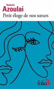 Petit éloge de nos soeurs