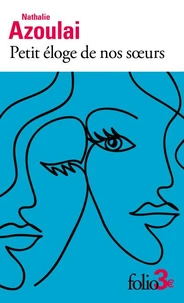 Petit éloge de nos soeurs